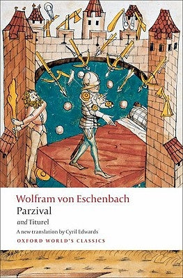 Parzival and Titurel by Eschenbach, Wolfram Von