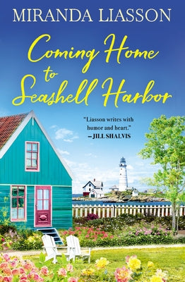 Coming Home to Seashell Harbor by Liasson, Miranda