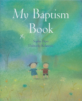 My Baptism Book by Piper, Sophie