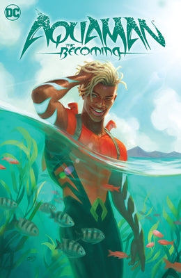 Aquaman: The Becoming by Thomas, Brandon