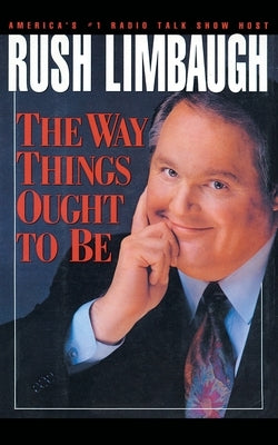 Way Things Ought to Be by Limbaugh, Rush