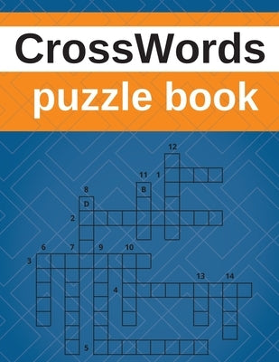 CrossWords puzzle book: Crossword activity puzzle book for adults medium level by Mendez, Bryant