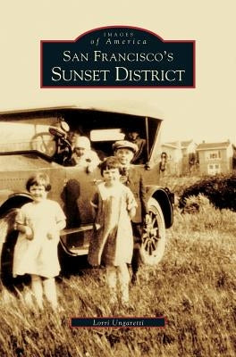 San Francisco's Sunset District by Ungarretti, Lorrie