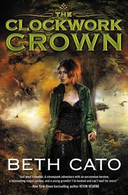 The Clockwork Crown by Cato, Beth