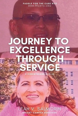 Journey to Excellence Through Service by Salmorin, Leah V.