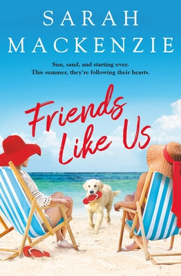 Friends Like Us by MacKenzie, Sarah