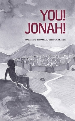 You! Jonah! by Carlisle, Thomas J.