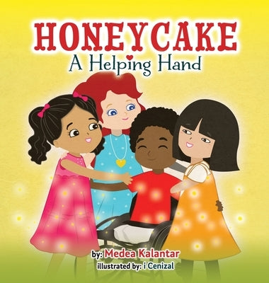 Honeycake: A Helping Hand by Kalantar, Medea