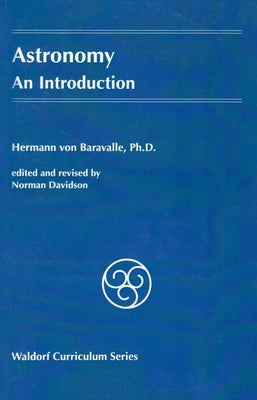 Astronomy: An Introduction by Von Baravalle, Hermann