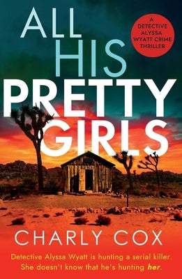 All His Pretty Girls by Cox, Charly
