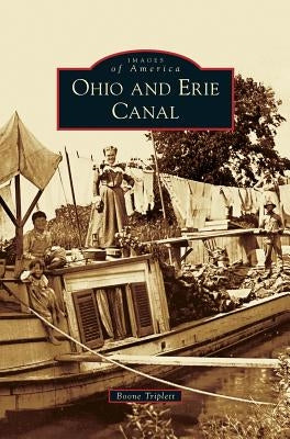 Ohio and Erie Canal by Triplett, Boone
