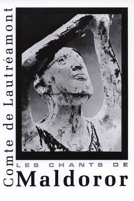 Maldoror: (les Chants de Maldoror) by Lautreamont, Conte De