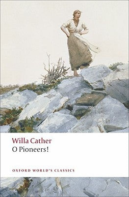 O Pioneers! by Cather, Willa