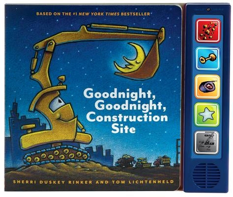 Goodnight, Goodnight Construction Site by Rinker, Sherri Duskey