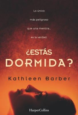 ¿estás Dormida? by Barber, Kathleen
