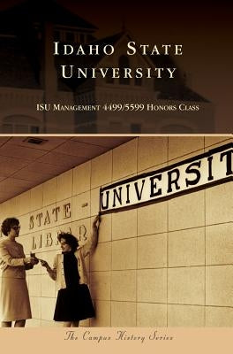 Idaho State University by Isu Management 4499/5599 Honors Class