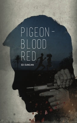 Pigeon-Blood Red by Duncan, Ed