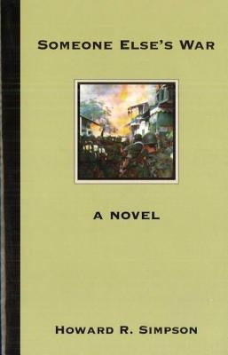 Someone Else's War by Simpson, Howard R.