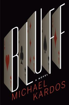 Bluff by Kardos, Michael
