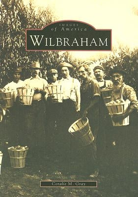 Wilbraham by Gray, Coralie M.