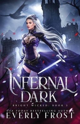 Infernal Dark by Frost, Everly