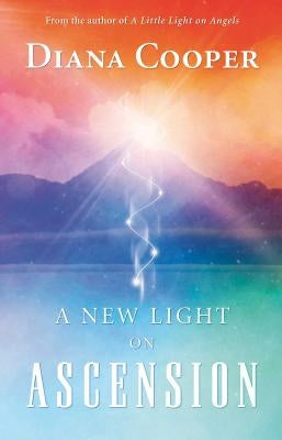 A New Light on Ascension by Cooper, Diana