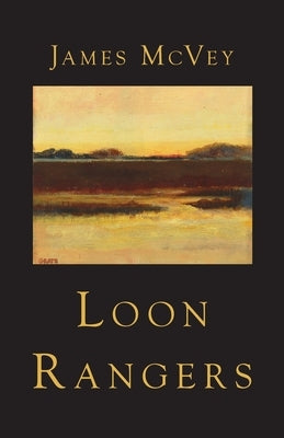 Loon Rangers by McVey, James