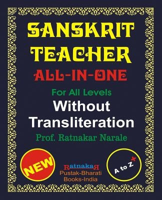 Sanskrit Teacher, All-in-One, Without Transliteration by Narale, Ratnakar