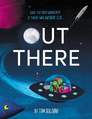 Out There by Sullivan, Tom