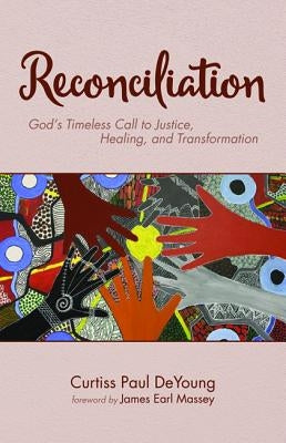 Reconciliation by DeYoung, Curtiss Paul