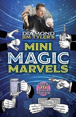 Diamond Jim Tyler's Mini Magic Marvels by Tyler, Diamond Jim