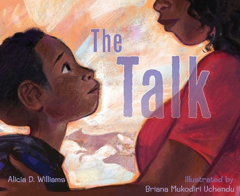 The Talk by Williams, Alicia D.