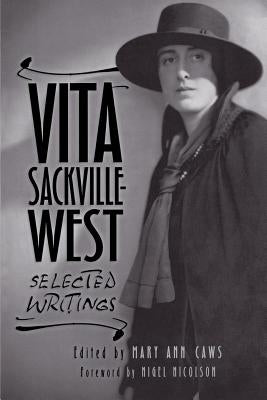 Vita Sackville-West: Selected Writings by Caws, Mary Ann