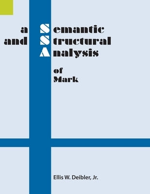 A Semantic and Structural Analysis of Mark by Deibler, Jr. Ellis W.