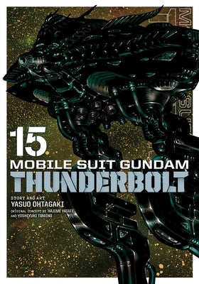 Mobile Suit Gundam Thunderbolt, Vol. 15, Volume 15 by Yatate, Hajime