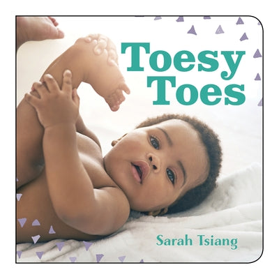 Toesy Toes by Tsiang, Sarah Yi