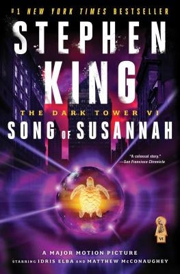 The Dark Tower VI, Volume 6: Song of Susannah by King, Stephen