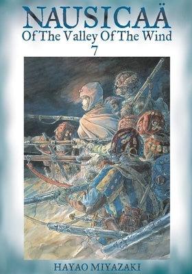 Nausicaä of the Valley of the Wind, Vol. 7, Volume 7 by Miyazaki, Hayao