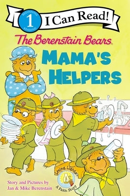 The Berenstain Bears: Mama's Helpers by Berenstain, Jan