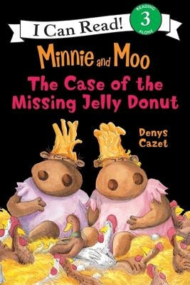 The Case of the Missing Jelly Donut by Cazet, Denys