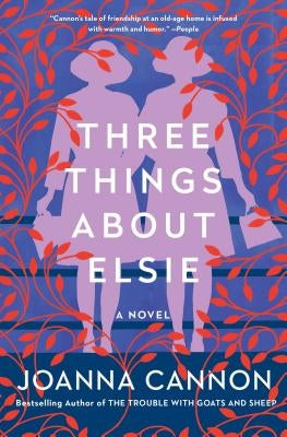 Three Things about Elsie by Cannon, Joanna