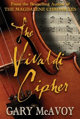The Vivaldi Cipher by McAvoy, Gary