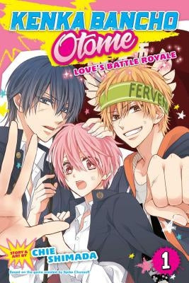 Kenka Bancho Otome: Love's Battle Royale, Vol. 1, Volume 1 by Red Entertainment