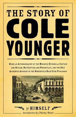 The Story of Cole Younger by Younger, Cole