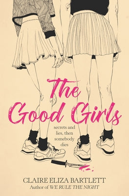 The Good Girls by Bartlett, Claire Eliza