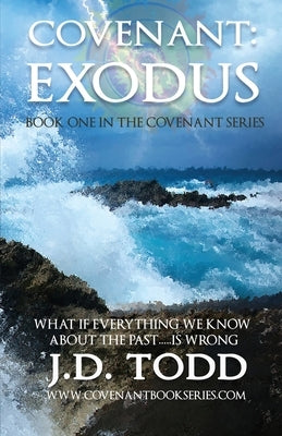 Covenant: Exodus by Todd, Jd