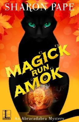 Magick Run Amok by Pape, Sharon