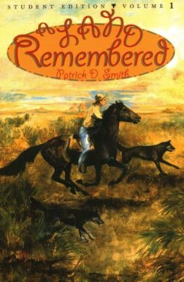 A Land Remembered, Volume 1 by Smith, Patrick D.