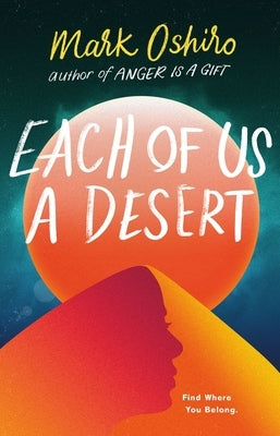 Each of Us a Desert by Oshiro, Mark