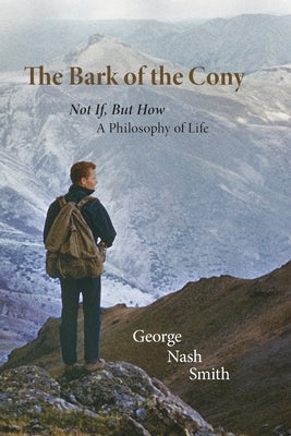 The Bark of the Cony by Smith, George Nash
